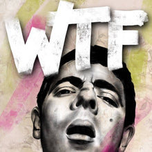 Lade das Bild in den Galerie-Viewer, Aluminiumbild Ausdrucksstarke Illustration mit großem WTF Schriftzug Quadrat