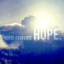 Lade das Bild in den Galerie-Viewer, Aluminiumbild gebürstet Never Lose Hope Quadrat