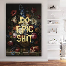 Lade das Bild in den Galerie-Viewer, Aluminiumbild gebürstet Vintage Blumen Do Epic Shit Hochformat