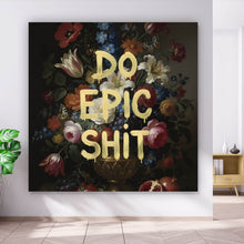 Lade das Bild in den Galerie-Viewer, Leinwandbild Vintage Blumen Do Epic Shit Quadrat
