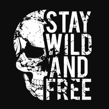 Lade das Bild in den Galerie-Viewer, Poster Totenkopf Stay Wild and Free Quadrat