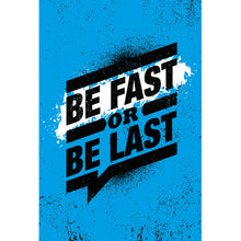 Lade das Bild in den Galerie-Viewer, Spannrahmenbild Be fast or be last Blue Hochformat