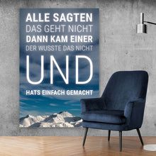 Lade das Bild in den Galerie-Viewer, Leinwandbild Alle sagten das geht nicht Hochformat