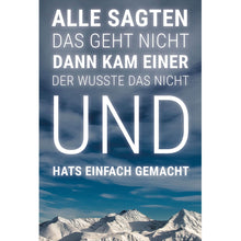 Lade das Bild in den Galerie-Viewer, Leinwandbild Alle sagten das geht nicht Hochformat