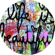 Lade das Bild in den Galerie-Viewer, Aluminiumbild Banksy - Life is beautiful Kreis