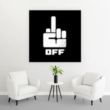 Lade das Bild in den Galerie-Viewer, Poster F*** off Quadrat