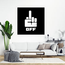 Lade das Bild in den Galerie-Viewer, Poster F*** off Quadrat