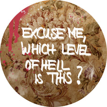 Lade das Bild in den Galerie-Viewer, Aluminiumbild gebürstet Spruchbild Excuse Me Vintage Kreis