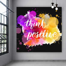 Lade das Bild in den Galerie-Viewer, Spannrahmenbild Think Positiv Quadrat