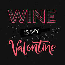 Lade das Bild in den Galerie-Viewer, Spannrahmenbild Wine Is My Valentine Quadrat