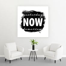 Lade das Bild in den Galerie-Viewer, Spannrahmenbild Yesterday Now Tomorrow Quadrat
