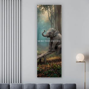 Spannrahmenbild Dreams weigh more than excuses Panorama Hoch