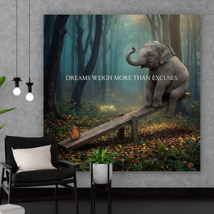 Poster Dreams weigh more than excuses Quadrat