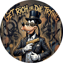 Lade das Bild in den Galerie-Viewer, Aluminiumbild Get Rich or Die Trying Kreis
