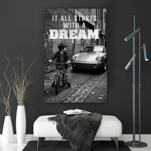 Lade das Bild in den Galerie-Viewer, Poster It all Starts with a Dream Hochformat
