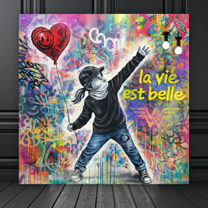 Aluminiumbild La vie est belle Das Leben ist schön Quadrat