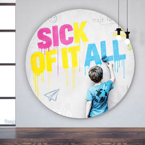 Aluminiumbild Sick of it all Pop Art Kreis