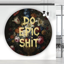 Lade das Bild in den Galerie-Viewer, Aluminiumbild gebürstet Vintage Blumen Do Epic Shit Kreis
