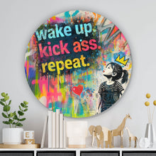 Lade das Bild in den Galerie-Viewer, Aluminiumbild Wake up kick ass repeat Pop Art Kreis

