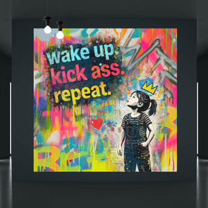 Leinwandbild Wake up kick ass repeat Pop Art Quadrat