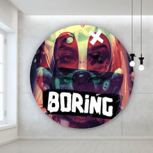 Lade das Bild in den Galerie-Viewer, Aluminiumbild gebürstet Woman Boring Kreis
