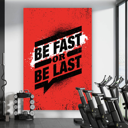 Poster Be fast or be last Red Hochformat