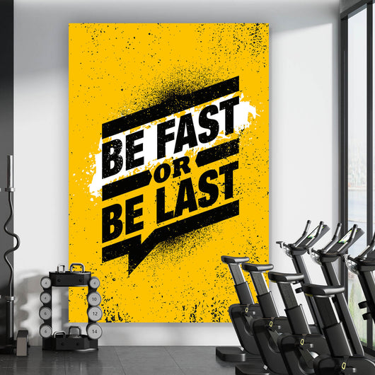 Poster Be fast or be last Yellow Hochformat