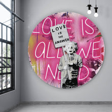 Lade das Bild in den Galerie-Viewer, Aluminiumbild Banksy - Love is the answer No.2 Kreis

