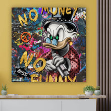 Lade das Bild in den Galerie-Viewer, Poster Dagobert No Money No Funny Quadrat
