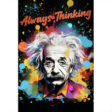 Lade das Bild in den Galerie-Viewer, Leinwandbild Einstein Always Thinking Pop Art Hochformat
