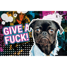 Lade das Bild in den Galerie-Viewer, Aluminiumbild gebürstet Give A Fuck Dog Querformat
