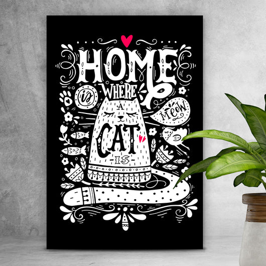 Poster Home is where a cat is Hochformat