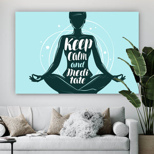Spannrahmenbild Keep calm and meditate Querformat