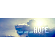 Lade das Bild in den Galerie-Viewer, Poster Never Lose Hope Panorama
